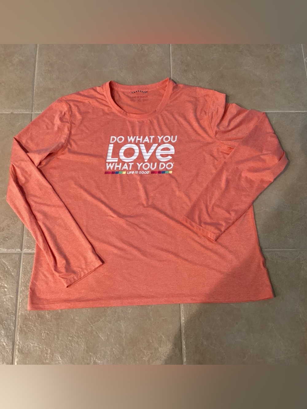 Life is Good Active Long Sleeve Tee Shirt Women's Size XL “Do What You Love”
